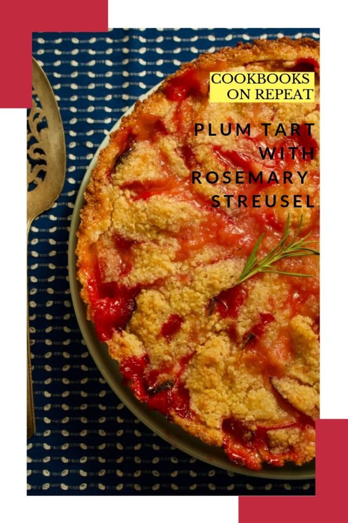 Plum tart topped with a sweet, rosemary scented streusel. The perfect dessert for company or just for making dinner special.