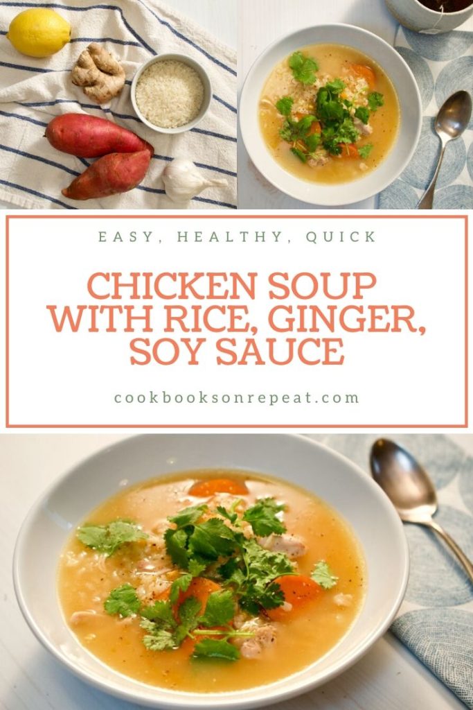 Pinterest graphic for Chicken Soup with Rice, Ginger and Soy Sauce