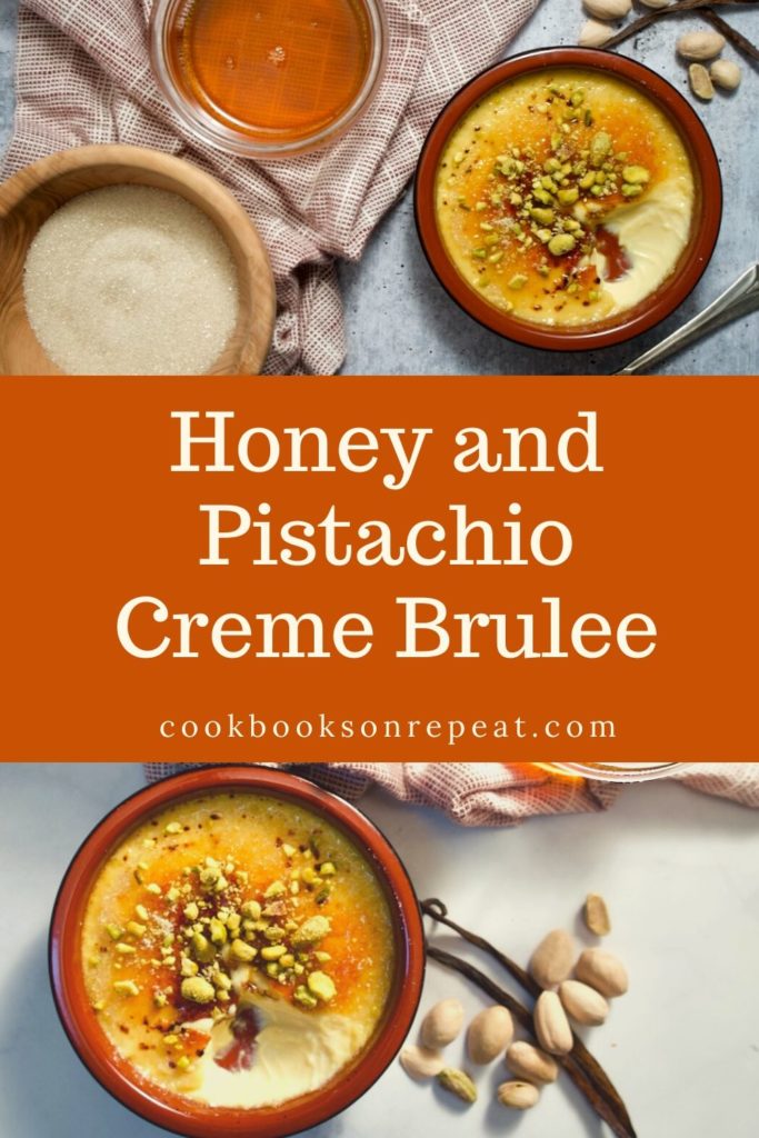 honey and pistachio creme brulee pinterest graphic