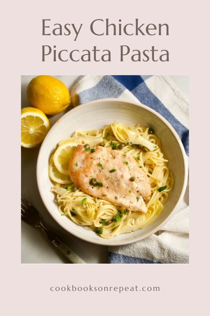 Easy Chicken Piccata Pasta Pinterest Graphic.