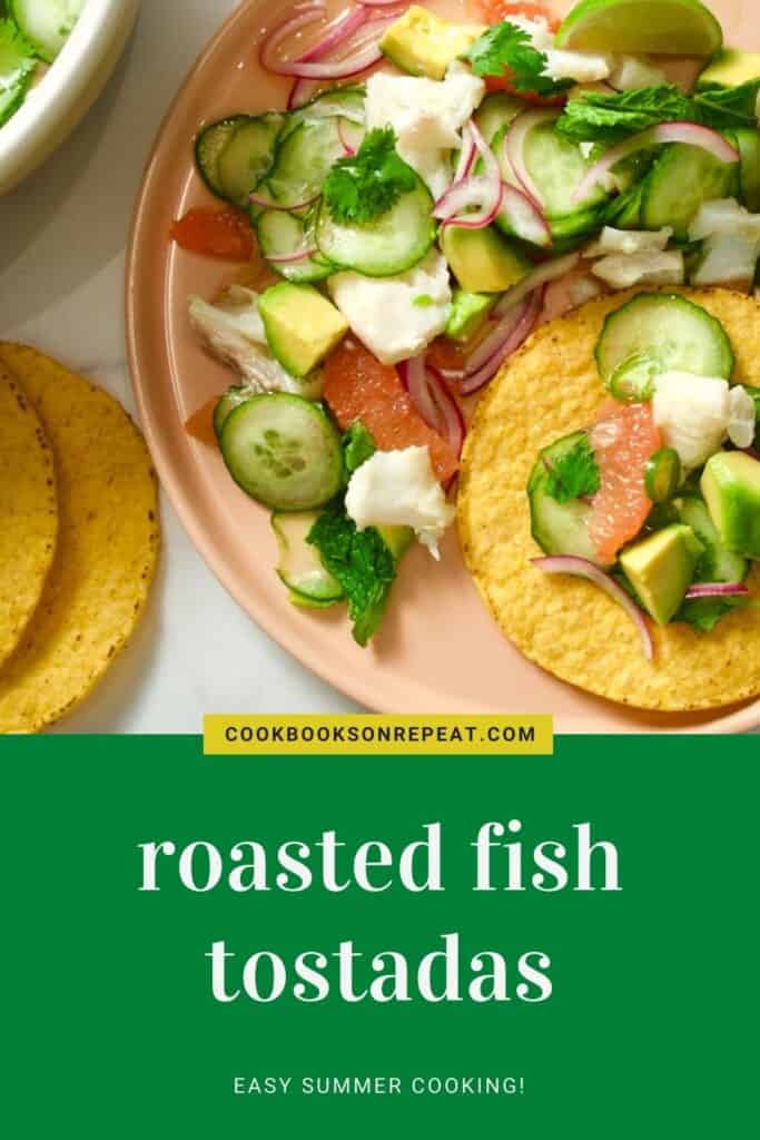 Roasted fish tostada pinterest graphic. Recipe from Cook This Book, by Molly Baz.